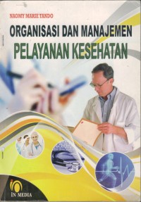 Image of Organisasi dan Manajemen Pelayanan Kesehatan
