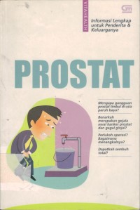 Image of Prostat; informasi Lengkap Untuk Penderita dan Keluarganya
