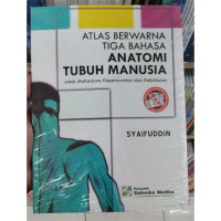 Image of ATLAS BERWARNA TIGA BAHASA ANATOMI TUBUH MANUSIA