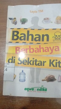 Image of Bahan berbahaya di sekitar kita