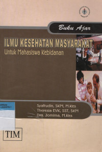Image of Buku ajar ilmu kesehatan masyarakat untuk mahasiswa kebidanan