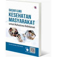 Image of Dasar Ilmu Kesehatan Masyarakat Untuk Mahasiswa Kebidanan