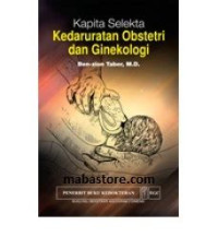 Image of KAPITA SELEKTA KEDARURATAN OBSTETRI DAN GINEKOLOGI