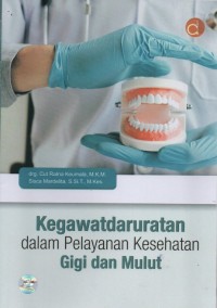 Image of Kegawatdaruratan dalam Pelayanan Kesehatan Gigi dan Mulut