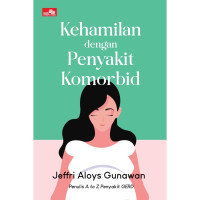 Image of Kehamilan dengan Penyakit Komorbid