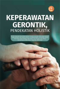 Image of Keperawatan Gerontik : Pendekatan Holistik