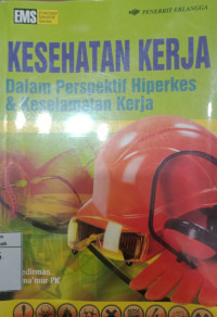 Image of Kesehatan kerja dalam perspektif hiperkes & keselamatan kerja