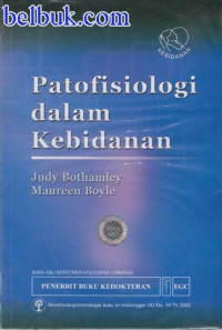 Image of PATOFISIOLOGI DALAM KEBIDANAN