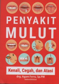 Image of Penyakit Mulut Kenali , Cegah , Dan Atasi