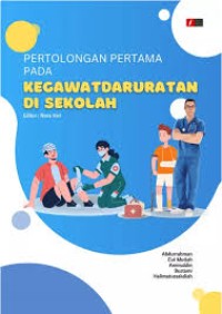 Image of Pertolongan Pertama Pada Kegawatdaruratan Di Sekolah