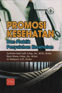 Image of Promosi Kesehatan Dan Praktik Penyuluhan Kesehatan