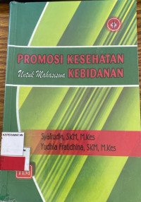 Image of PROMOSI KESEHATAN UNTUK MAHASIWA KEBIDANAN