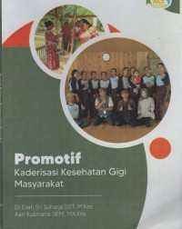 Image of Promotif Kaderisasi Kesehatan Gigi Masyarakat