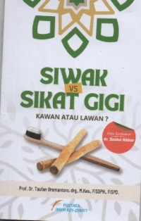 Image of Siwak vs Sikat Gigi