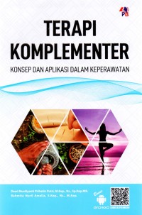 Image of Terapi Komplementer Konsep Dan Aplikasi Dalam Keperawatan