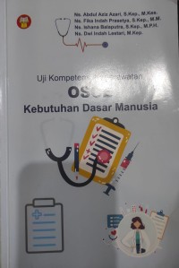 Image of Uji Kompetensi Keperawatan OSCE Kebutuhan Dasar Manusia