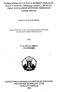 Image of Perbandingan Uji Daya Hambat Perasan Daun Tanjung (Mimusops Elengi L.) Dengan Obat Antijamur Sintetik Terhadap Candida Albicans
