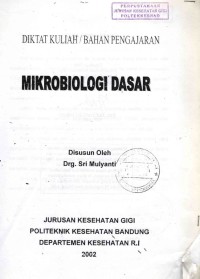 Image of Diktat Kuliah/ Bahan Pengajaran Mikrobiologi Dasar