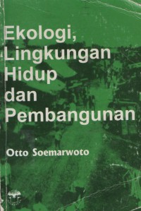 Image of Ekologi, lingkungan hidup dan pembangunan