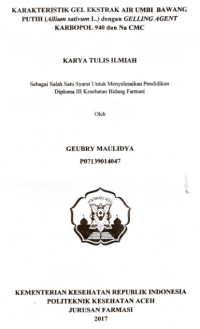 Image of Karakteristik Gel Ekstrak Air Umbi Bawang Putih (Allium Sativum L.) Dengan Gelling Agent Karbopol 940 Dan Na CMC