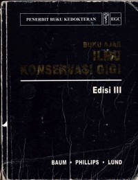 Image of Buku Ajar Ilmu Konservasi Gigi Ed.3