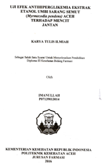 Image of Uji Efek Antihiperglikemia Ekstrak Etanol Umbi Sarang Semut (Myrmecodia Pendens) Aceh Terhadap Mencit Jantan