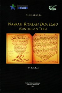 Image of Alih Aksara : Naskah risalah Dua Ilm (Suntingan Teks)