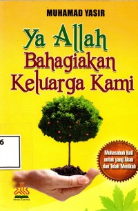 Image of Ya Allah Bahagiakan Keluarga Kami