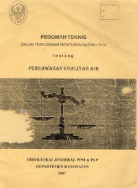 Image of Pedoman Teknis Dalam Penyusunan Peraturan Daerah TK II Tentang Pengawasan Kualitas Air