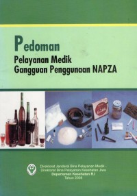 Image of Pedoman Pelayanan Medik Gangguan Penggunaan NAPZA