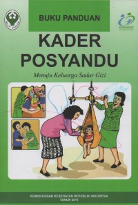 Image of Buku Panduan Kader Posyandu Menuju Keluarga Sadar Gizi
