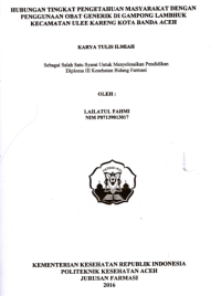 Image of Hubungan Tingkat Pengetahuan Masyarakat Dengan Penggunaan Obat Generik Di Gampong Lambhuk Kecamatan Ulee Kareng Kota Banda Aceh