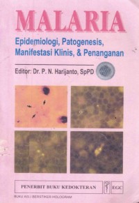 Image of Malaria:Epidemiologi, Patogenesis, Manifestasi Klinis, & Penanganan