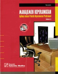 Image of Manajemen Keperawatan: Aplikasi Dalam Praktik Keperawatan Profesional, Ed 2