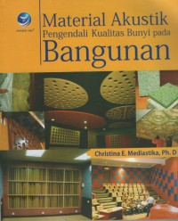 Image of Material Akustik Pengendali Kualitas Bunyi Pada Bangunan, Ed.1