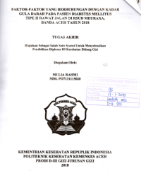 Image of Faktor-Faktor Yang Berhubungan Dengan Kadar Gula Darah Pada Pasien Diabetes Mellitus Tipe II Rawat Jalan di RSUD Meuraxa, Banda Aceh Tahun 2018