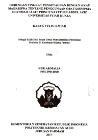 Image of Hubungan Tingkat Pengetahuan Dengan Sikap Mahasiswa Tentang Penggunaan Obat Dispepsia Di Rumah Sakit Prince Nayef Bin Abdul Aziz Universitas Syiah Kuala