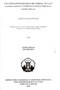 Image of Uji Antijamur Ekstrak Belimbing Wuluh (Averrhoa Bilimbi L.) Terhadap Pertumbuhan Candida Albicans