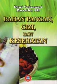 Image of Bahan Pangan, Gizi, dan kesehatan