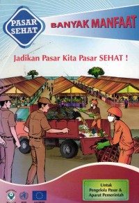Image of Pasar Sehat Banyak Manfaat; Jadikan Pasar Kita Pasar Sehat