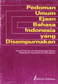 Image of Pedoman Umum Pembentukan Ejaan Bahasa Indonesia Yang Disempurnakan