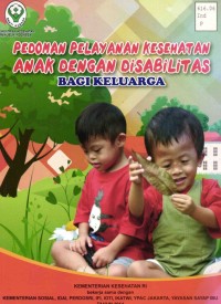 Image of Pedoman Pelayanan Kesehatan Anak Dengan Disabilitas Bagi Keluarga