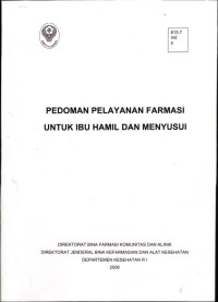 Image of Pedoman Pelayanan Farmasi Untuk Ibu Hamil Dan Menyusui