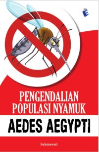 Image of Pengendalian Populasi nyamuk Aedes Aegypti
