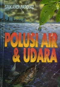 Image of Polusi Air dan Udara