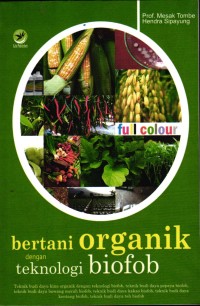 Image of Bertani Organik Dengan Tekhnologi Biofob, Ed.1
