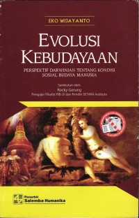 Image of Evolusi Kebudayaan : Perspektif Darwinian Tentang Kondisi Sosial Budaya Manusia
