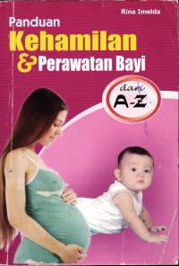 Image of Panduan Kehamilan dan Perawatan Bayi Dari A-Z