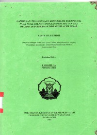 Image of Gambaran Pelaksanaan Komunikasi Terapeutik Pada Anak Dalam Tindakan Pencabutan Gigi Decidui di Puskesmas Indrapuri Aceh Besar