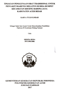 Image of Tinjauan Penggunaan Obat Tradisional Untuk Penyakit Diabetes Mellitus Di Desa Rumpet Kecamatan Krueng Barona Jaya Kabupaten Aceh Besar